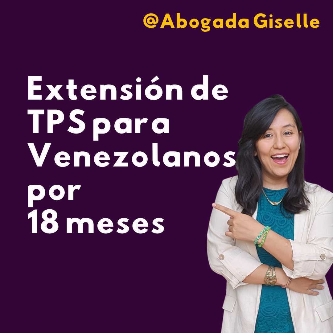 Guia para extensión de TPS para Venezolanos por 18 meses